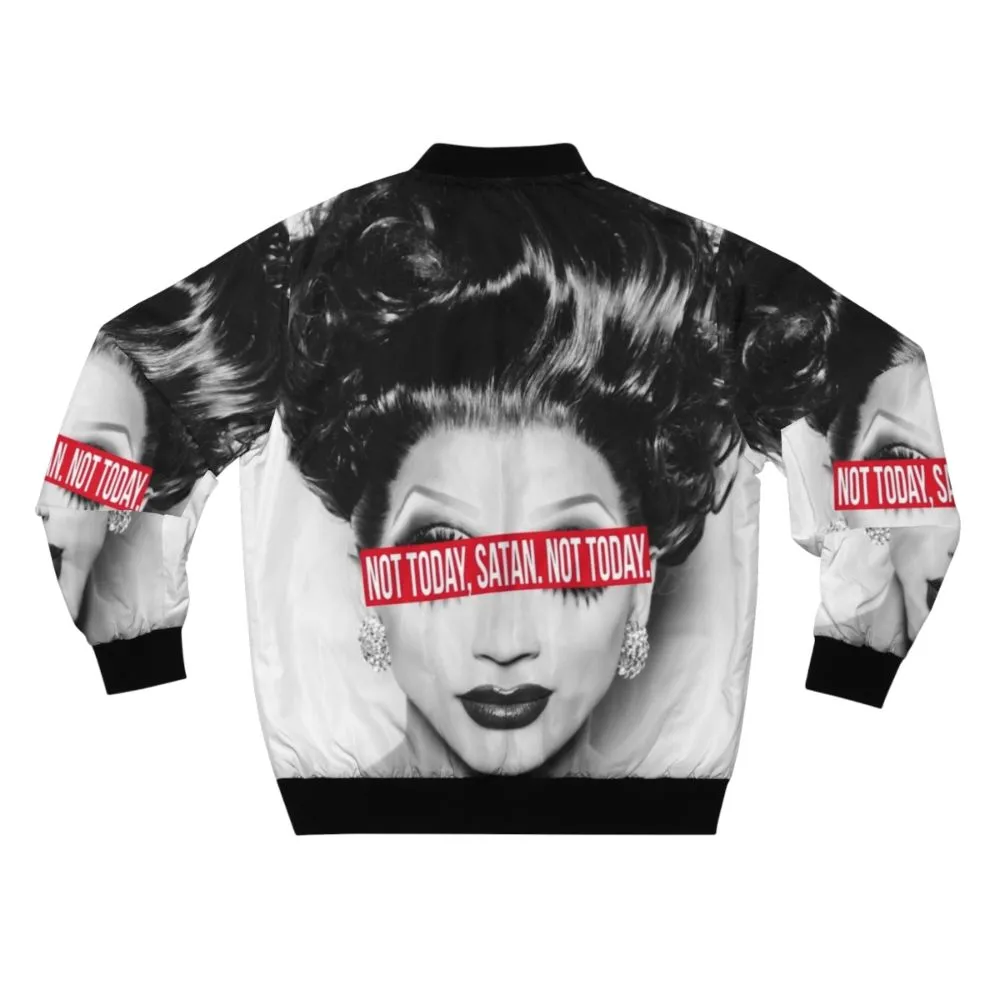 "Not Today, Satan. Bomber Jacket for Drag Race Fans"